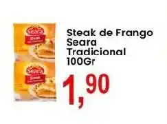 Federzoni Supermercados Steak de Frango Seara Tradicional oferta