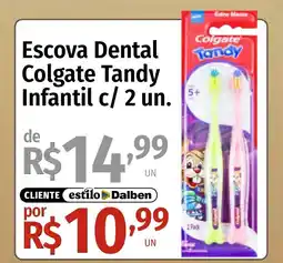 Supermercado Dalben Escova Dental Colgate Tandy Infantil c/ 2 un. oferta