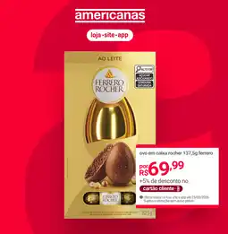 Lojas Americanas ovo em caixa rocher ferrero oferta