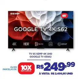 DB Supermercados Tv 65 semp 4k uhd GOOGLE TV 65S62 oferta
