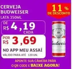 Assaí Atacadista Cerveja budweiser oferta