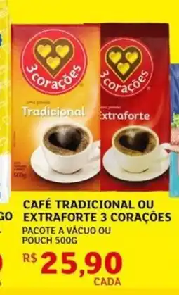 Assaí Atacadista Café tradicional ou extraforte 3 corações oferta
