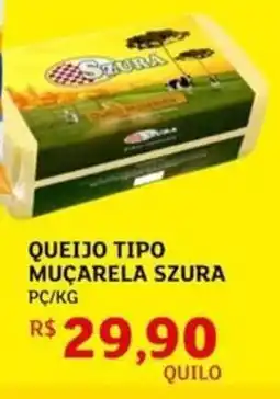 Assaí Atacadista Queijo tipo muçarela szura pc/kg oferta