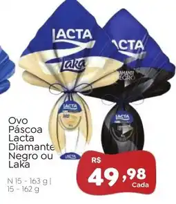Novo Atacarejo Ovo Páscoa Lacta Diamante Negro ou Laka oferta