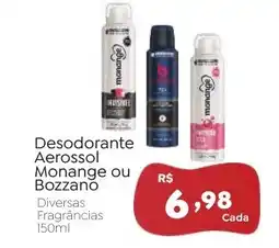Novo Atacarejo Desodorante Aerossol Monange ou Bozzano oferta