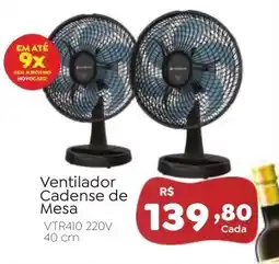 Novo Atacarejo Ventilador Cadense de Mesa VTR410 220V oferta