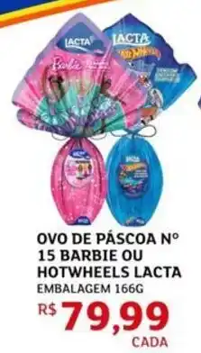 Assaí Atacadista Ovo de páscoa n° 15 barbie ou hotwheels lacta embalagem oferta