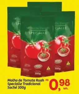 Fort Atacadista Molho de Tomate Ruah Specialle Tradicional Sachê oferta