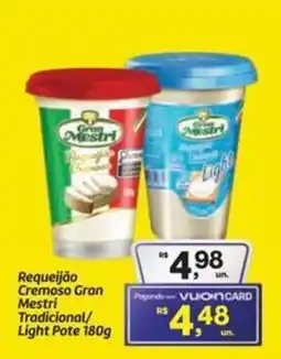 Fort Atacadista Requeijão Cremoso Gran Mestri Tradicional/ Light Pote oferta