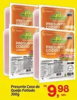 Fort Atacadista Presunto Casa do Queijo Fatiado oferta