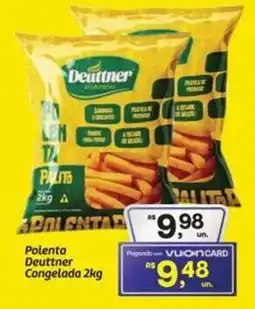 Fort Atacadista Polenta Deuttner Congelada oferta