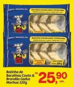 Fort Atacadista Bolinha de Bacalhau Couto & Brandão Gadus Morhua oferta