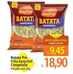 Atacadão Batata Pré- Frita Easychef Congelada Pacote oferta