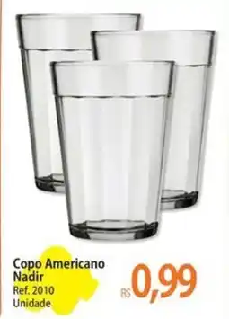 Atacadão Copo Americano Nadir Ref. 2010 Unidade oferta
