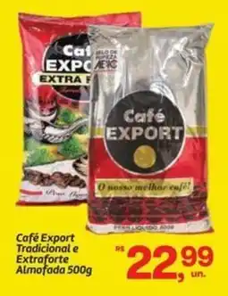 Fort Atacadista Café Export Tradicional e Extraforte Almofada oferta