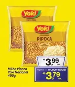 Fort Atacadista Milho Pipoca Yoki Nacional oferta