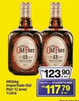 Fort Atacadista Whisky Importado Old Parr 12 anos oferta