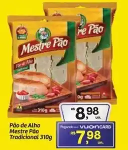 Fort Atacadista Pão de Alho Mestre Pão Tradicional oferta