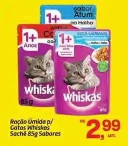 Fort Atacadista Ração Úmida p/ Gatos Whiskas Sachê Sabores oferta