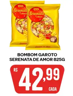 Atacadão Dia a Dia Bombom garoto serenata de amor oferta