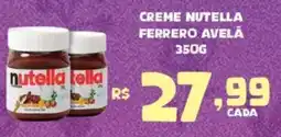 Bahamas Supermercados Creme nutella ferrero avelä oferta
