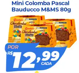 X Supermercados Mini Colomba Pascal Bauducco M&MS oferta
