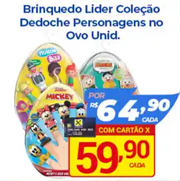 X Supermercados Brinquedo Lider Coleção Dedoche Personagens no Ovo Unid. oferta
