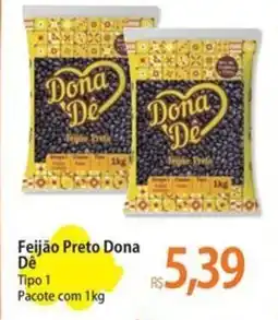Atacadão Feijão Preto Dona Dê oferta