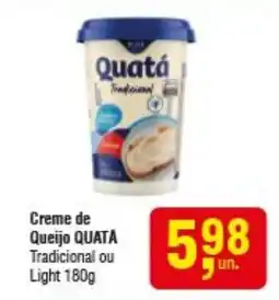 Higa Atacado Creme de Queijo QUATA Tradicional ou Light oferta