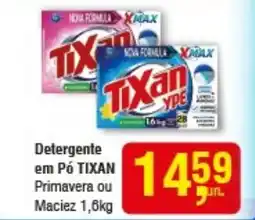 Higa Atacado Detergente em Pó TIXAN Primavera ou Maciez oferta