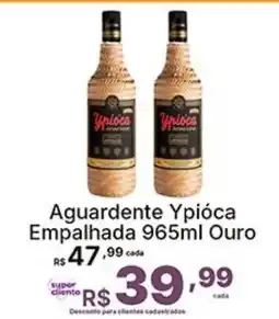 Super Lagoa Aguardente Ypióca Empalhada Ouro oferta