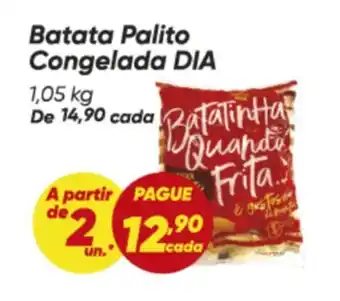 Dia Batata Palito Congelada DIA oferta