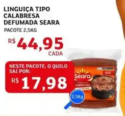 Assaí Atacadista Linguiça tipo calabresa defumada seara oferta
