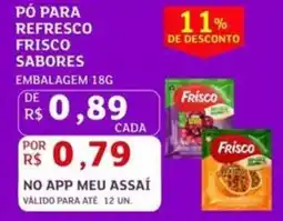 Assaí Atacadista Pó para refresco frisco sabores oferta