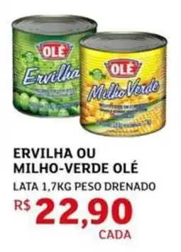 Assaí Atacadista Ervilha ou milho-verde olé oferta