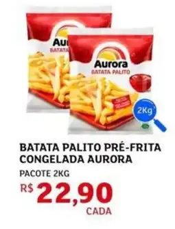 Assaí Atacadista Batata palito pré-frita congelada aurora pacote oferta