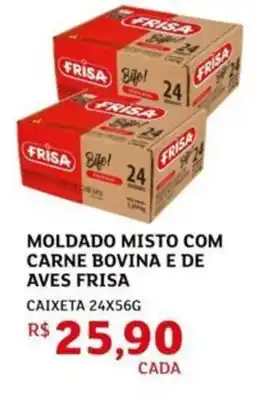 Assaí Atacadista Moldado misto com carne bovina e de aves frisa oferta