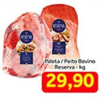 Shibata Supermercados Paleta/ Peito Bovino Reserva 1kg oferta