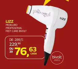 Lojas Rede Lizz pedicuro profissional feet care bivolt oferta