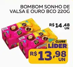Lider Atacadista Bombom sonho de valsa e ouro bco oferta