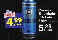 Rossi Supermercado Cerveja Eisenbahn IPA Lata oferta