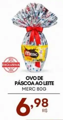 Mercadão Atacadista Ovo de páscoa ao leite merc oferta