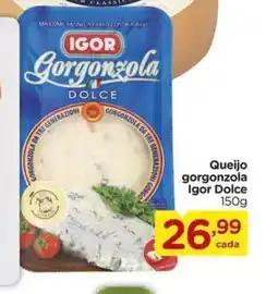Carrefour Queijo gorgonzola Igor Dolce oferta