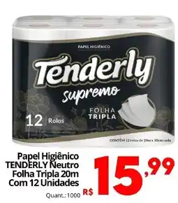 Althoff Supermercados Papel Higiênico TENDERLY Neutro Folha Tripla 20m Com 12 Unidades oferta