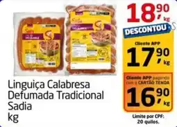 Tenda Atacado Linguiça Calabresa Defumada Tradicional Sadia oferta
