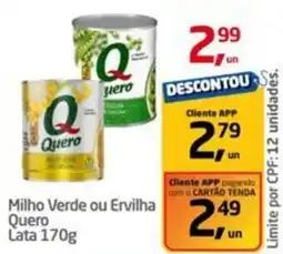 Tenda Atacado Milho Verde ou Ervilha Quero oferta