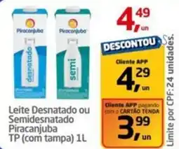 Tenda Atacado Leite Desnatado ou Semidesnatado Piracanjuba TP (com tampa) oferta