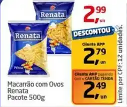 Tenda Atacado Macarrão com Ovos Renata oferta