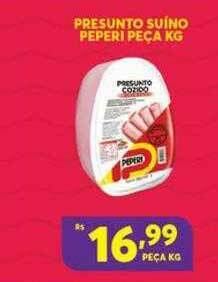 Atacadão Centro Sul Presunto Suino Peperi Peça Kg oferta