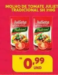 Atacadão Centro Sul Molho De Tomate Julieta Tradicional oferta